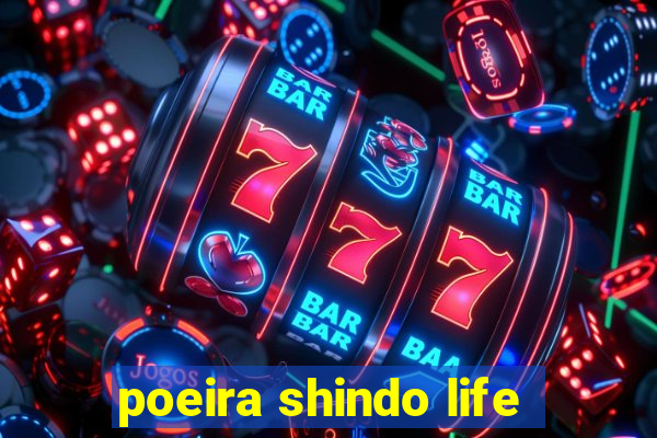 poeira shindo life